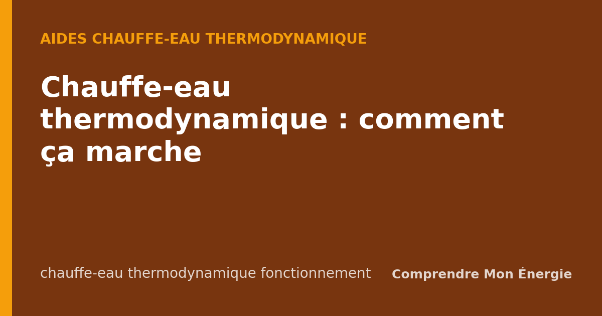 Chauffe-eau thermodynamique : comment ça marche