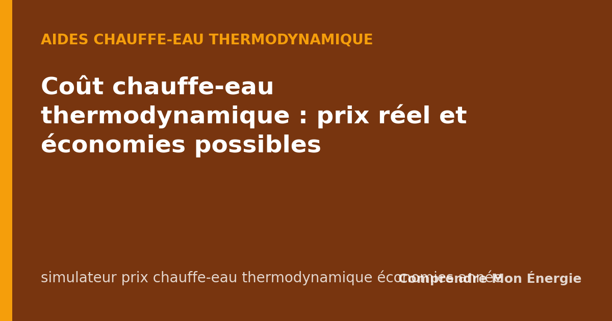 Coût chauffe-eau thermodynamique : prix réel et économies possibles