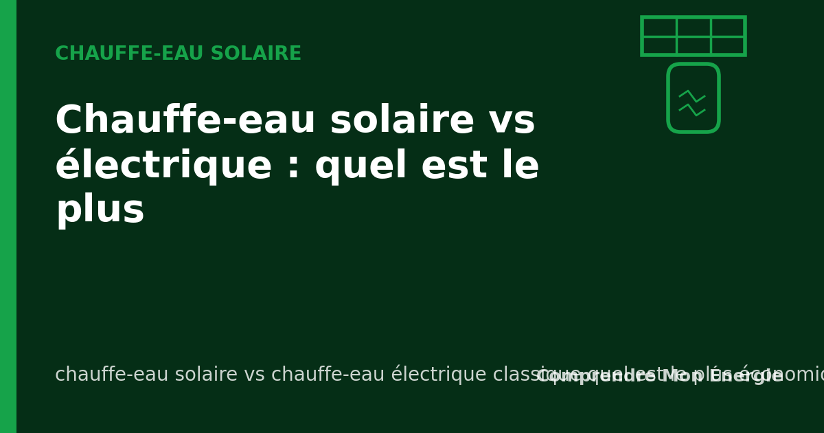 Chauffe-eau solaire vs électrique : quel est le plus