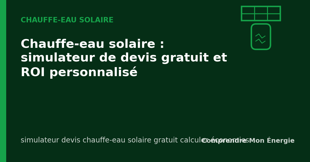 Chauffe-eau solaire : simulateur de devis gratuit et ROI personnalisé