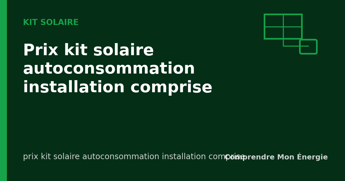 Prix kit solaire autoconsommation installation comprise