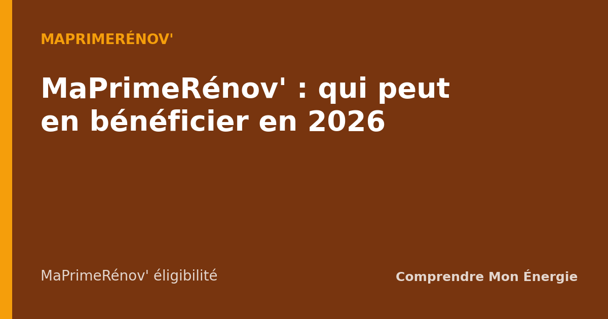 MaPrimeRénov' : qui peut en bénéficier en 2026