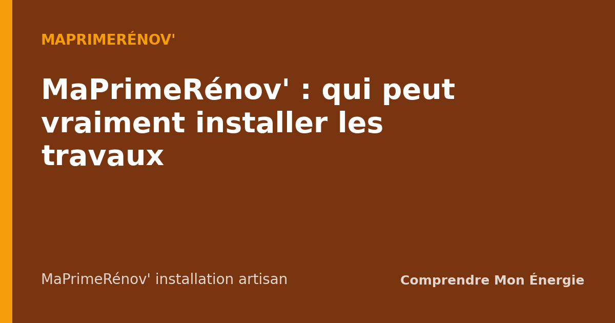 MaPrimeRénov' : qui peut vraiment installer les travaux