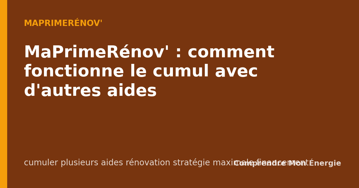 MaPrimeRénov' : comment fonctionne le cumul avec d'autres aides