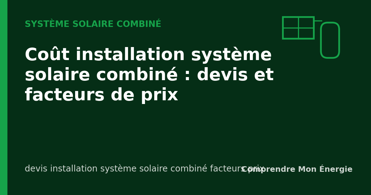 Coût installation système solaire combiné : devis et facteurs de prix